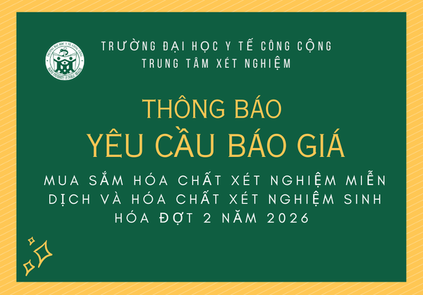 YÊU CẦU BÁO GIÁ: Mua sắm hóa chất xét nghiệm miễn dịch và hóa chất xét nghiệm sinh hóa đợt 2 năm 2026
