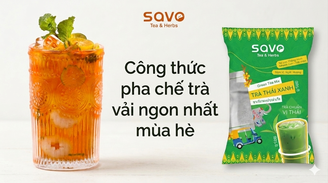 Công thức pha chế Trà Vải ngon nhất mùa hè