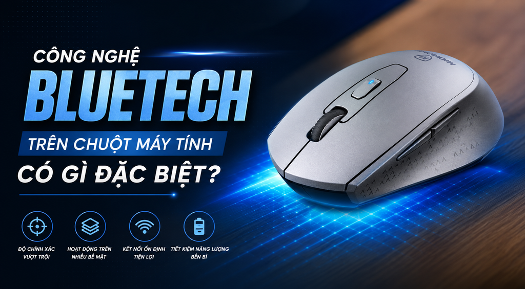 Công nghệ Bluetech trên chuột máy tính có gì đặc biệt?