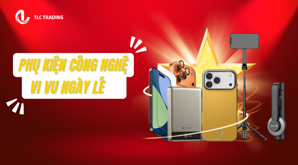 Gợi ý các phụ kiện công nghệ đáng mua nên có nhân dịp lễ này!