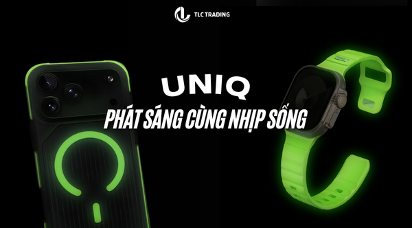 Từ ban ngày đến ban đêm: Phụ kiện phát sáng UNIQ theo bạn suốt nhịp sống