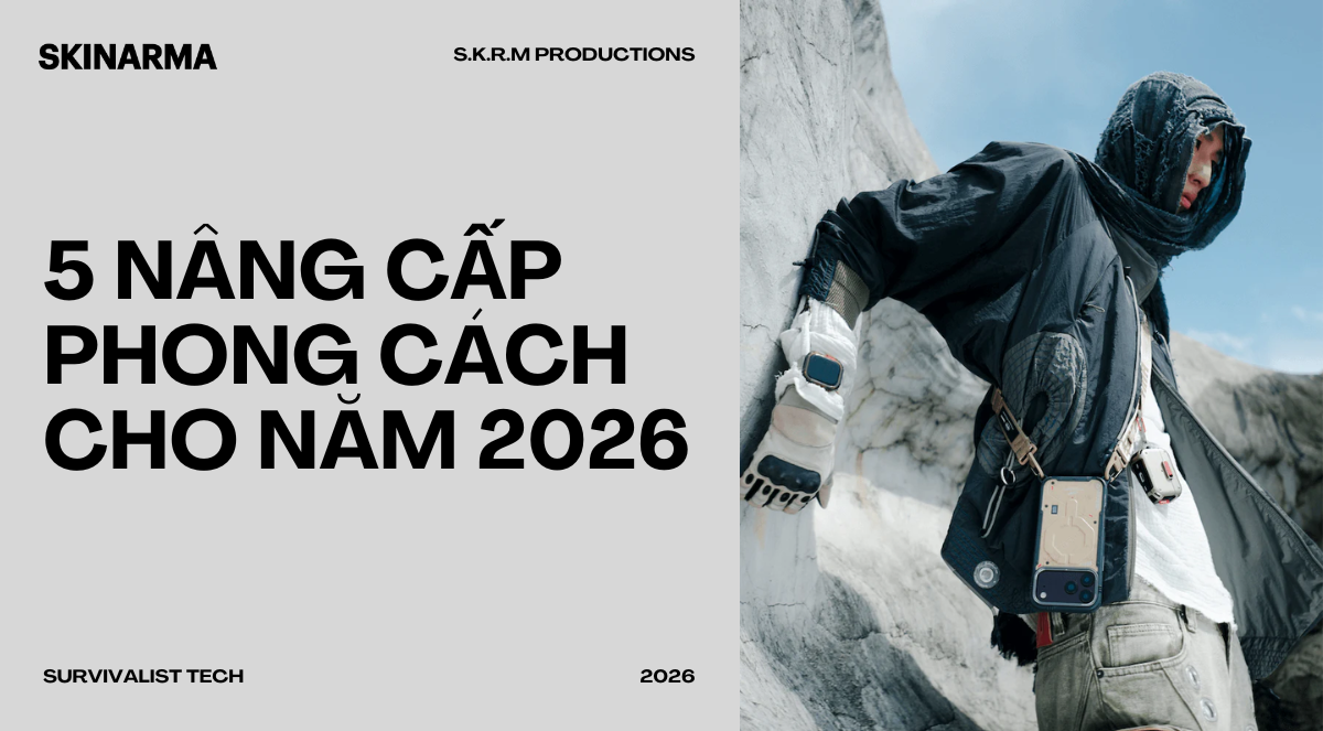 5 Nâng Cấp Phong Cách Cho Năm 2026
