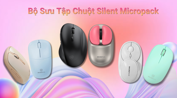 Làm việc đêm không lo tiếng ồn với bộ sưu tập Chuột Silent Micropack
