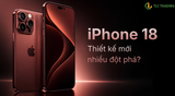 Thiết kế iPhone 18 có thật sự lột xác?