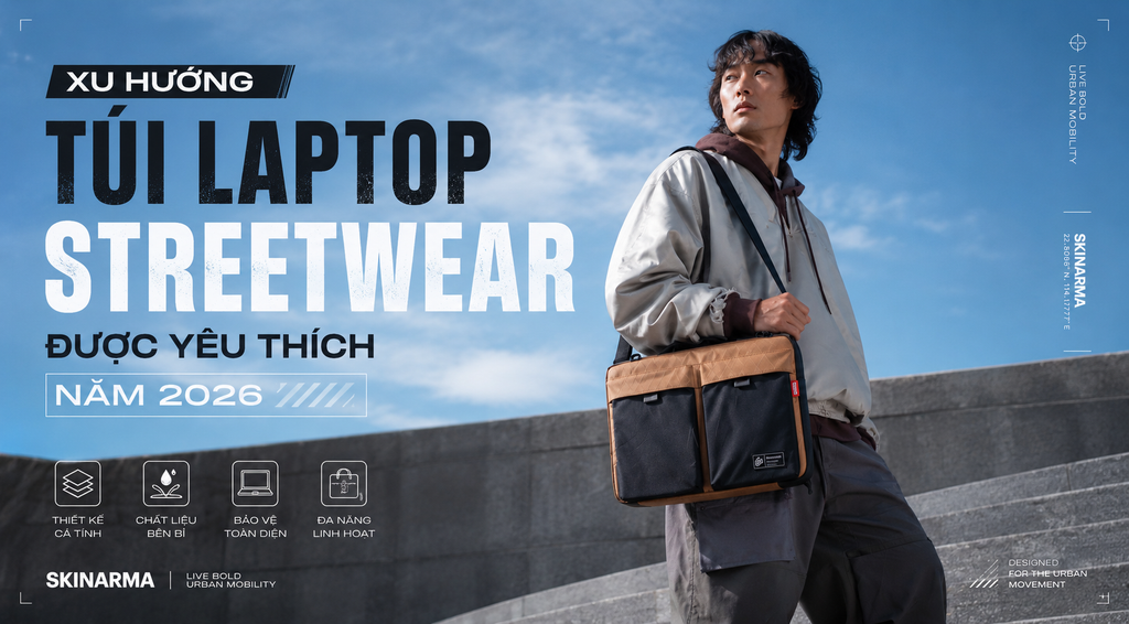 Xu hướng túi Laptop Streetwear được yêu thích năm 2026