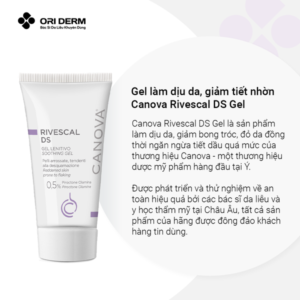 Ưu điểm Canova Rivescal DS Gel 50ml
