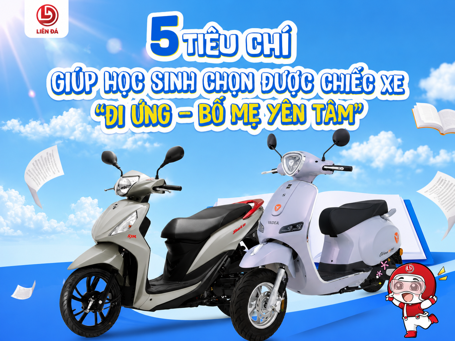 5 TIÊU CHÍ GIÚP HỌC SINH CHỌN ĐƯỢC CHIẾC XE 