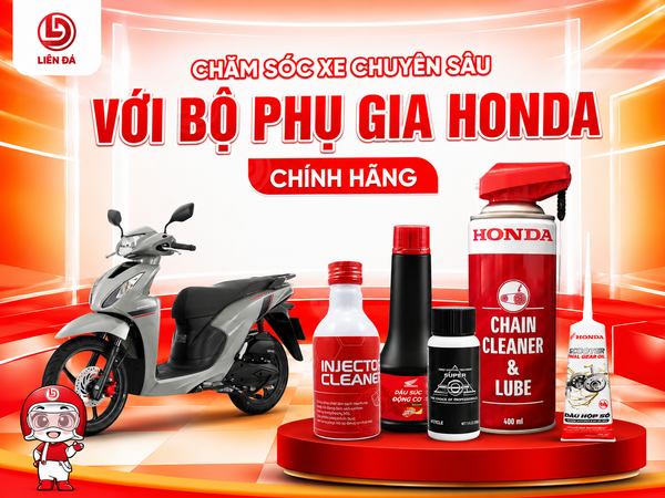 Honda Liên Đá Chăm Sóc Xe Chuyên Sâu Với Phụ Gia Chính Hãng