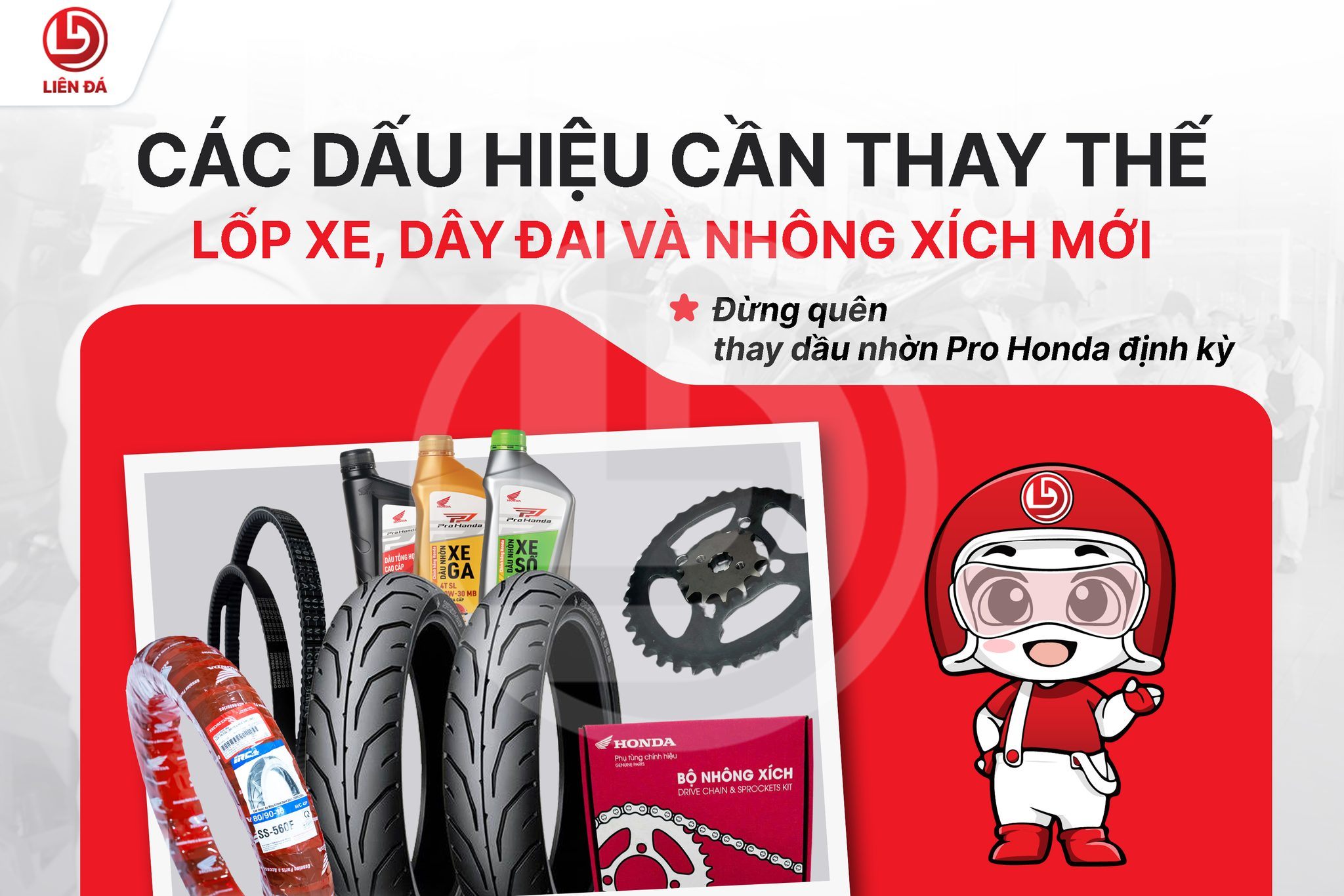 KHI XE CÓ CÁC DẤU HIỆU NÀY CẦN NHANH CHÓNG THAY LỐP XE, DÂY ĐAI VÀ NHÔNG XÍCH