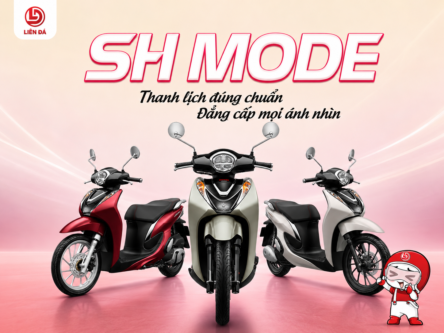 SH MODE - THANH LỊCH ĐÚNG CHUẨN, ĐẲNG CẤP MỌI ÁNH NHÌN