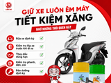 Giữ Xe Luôn Êm Máy, Tiết Kiệm Xăng Nhờ Những Thói Quen Này Cùng Head Liên Đá