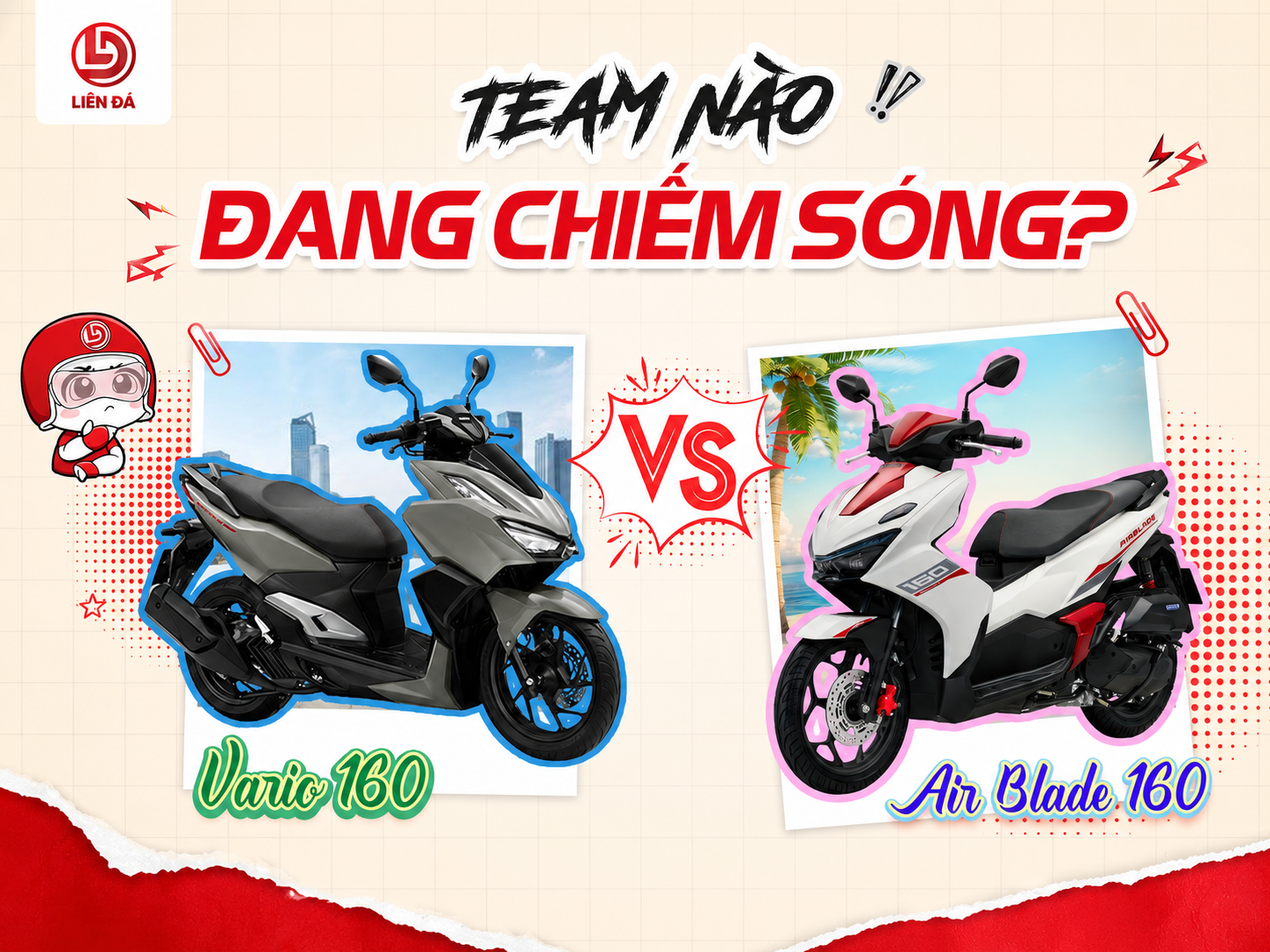 Air Blade 160 Hay Vario 160 - Team Nào Đang Chiếm Sóng Cùng Honda Liên Đá