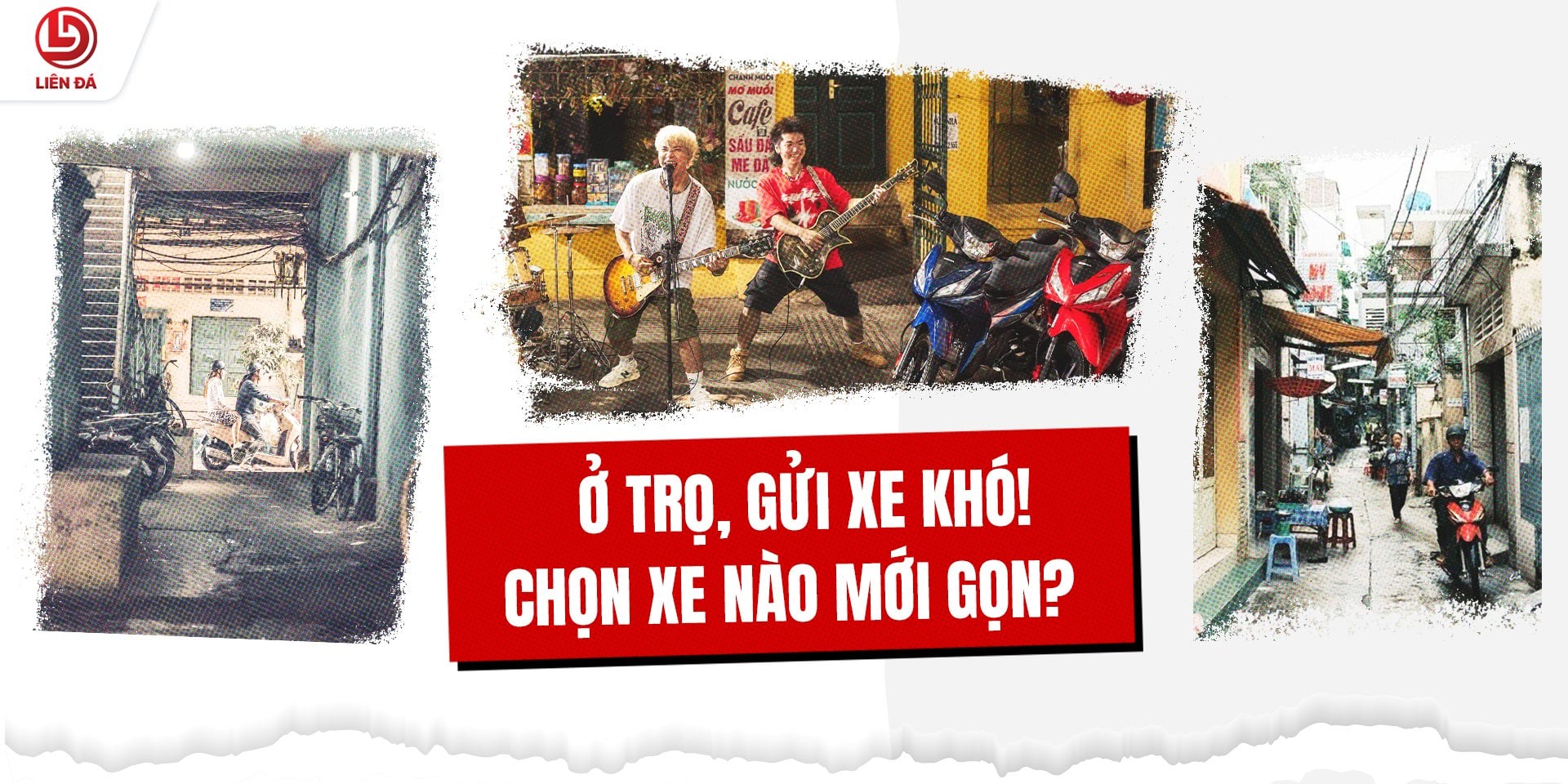 Ở TRỌ, GỬI XE KHÓ! CHỌN XE NÀO CHO GỌN?