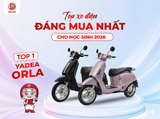 TOP XE ĐIỆN ĐÁNG MUA NHẤT CHO HỌC SINH 2026 - TOP 1: YADEA ORLA