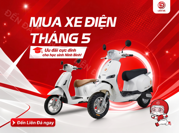MUA XE ĐIỆN THÁNG 5 – ƯU ĐÃI CỰC ĐỈNH CHO HỌC SINH NINH BÌNH