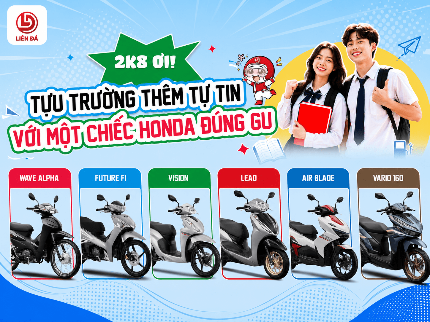 2K8 Ơi! Tựu Trường Thêm Tự Tin Với Một Chiếc Honda Đúng GU Tại Honda Liên Đá