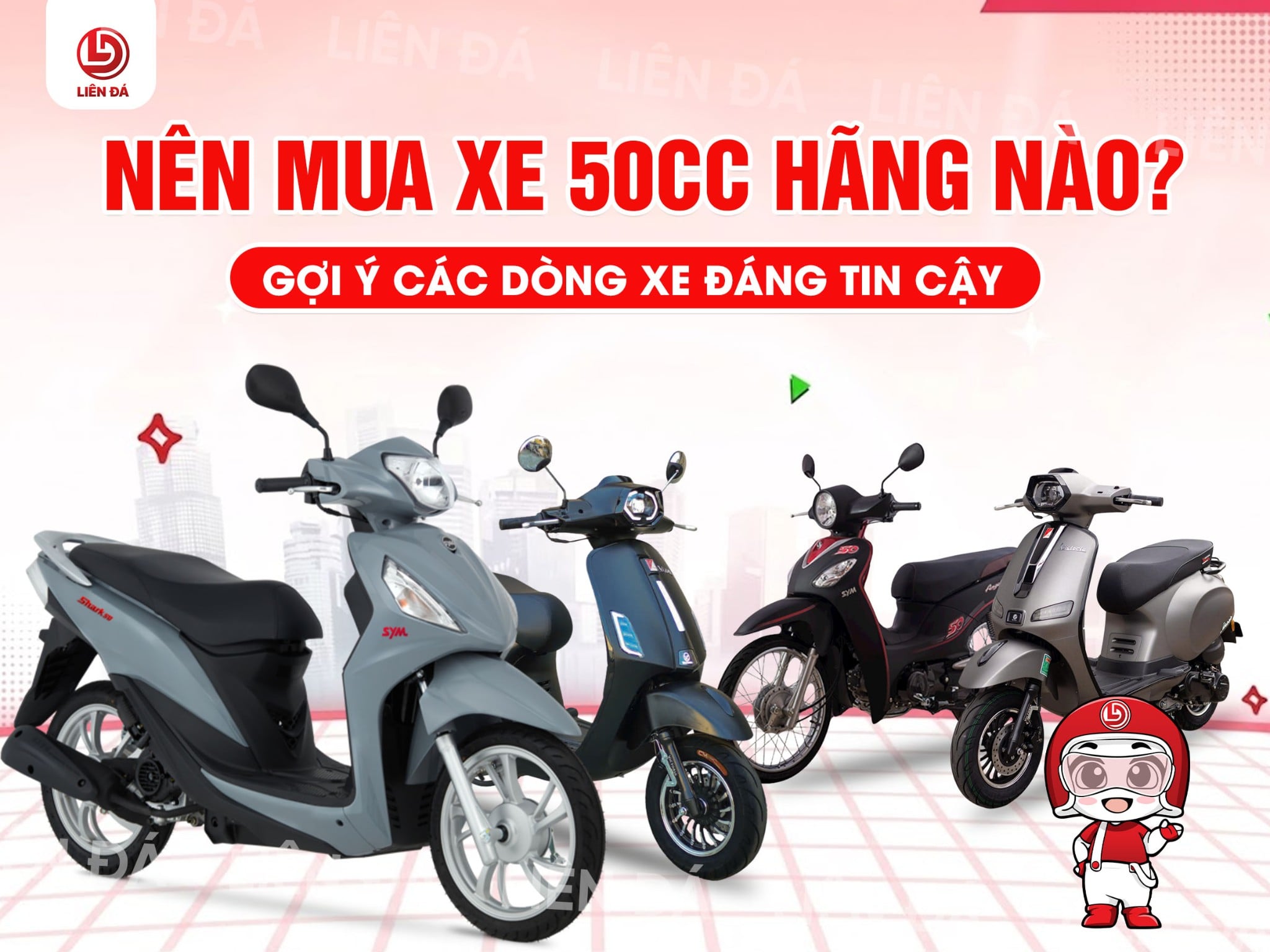 NÊN MUA XE 50CC HÃNG NÀO? CHỌN SYM - CHỌN SỰ AN TÂM DÀI LÂU