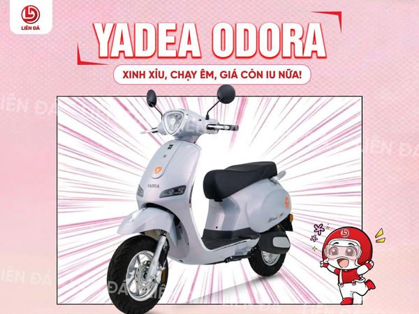 YADEA ODORA Xinh xỉu, chạy êm, giá còn iu nữa!