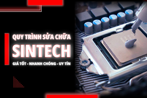 Quy Trình Sửa Chữa Máy Tính PC Sintech