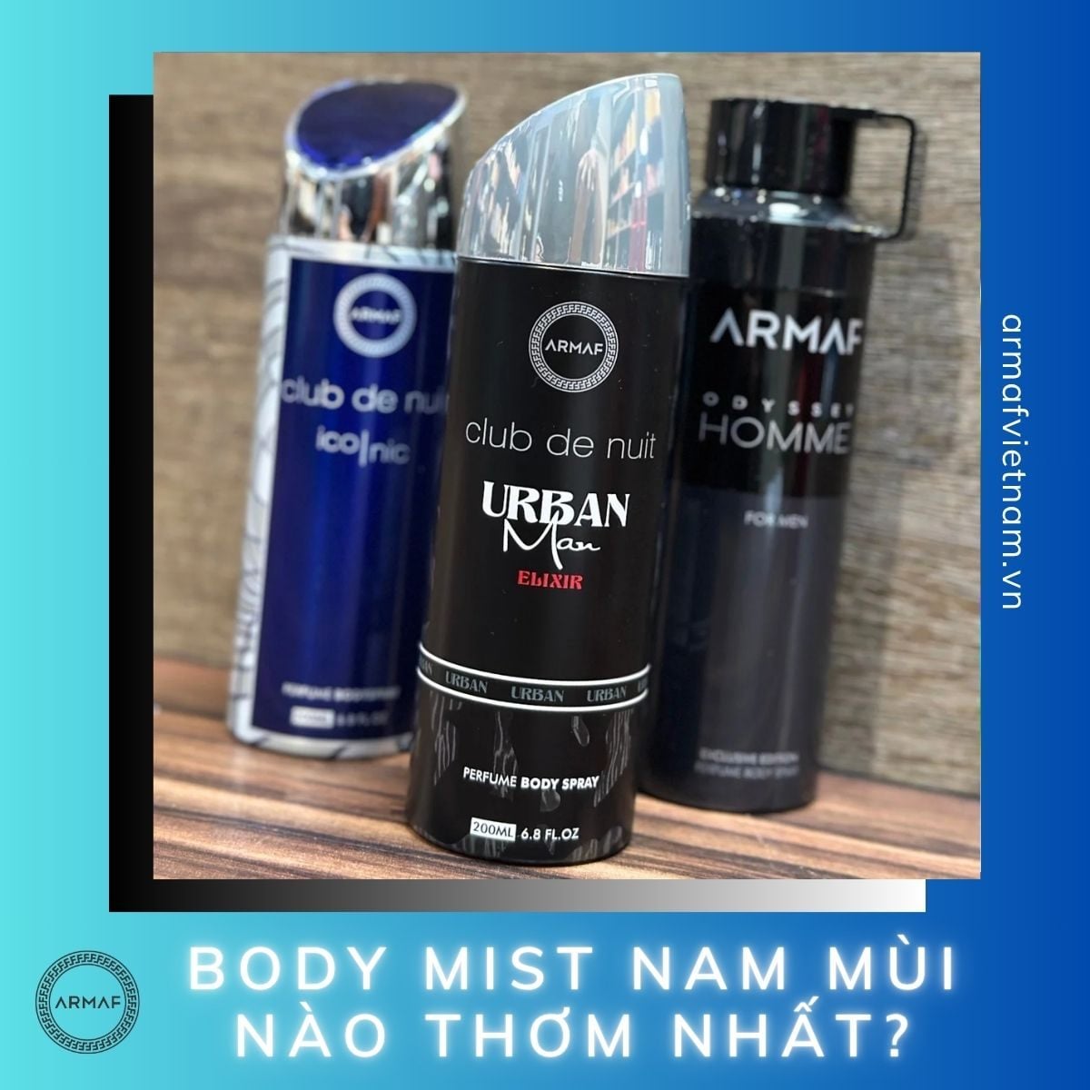 Body mist nam mùi nào thơm nhất - TOP 10+ XU HƯỚNG