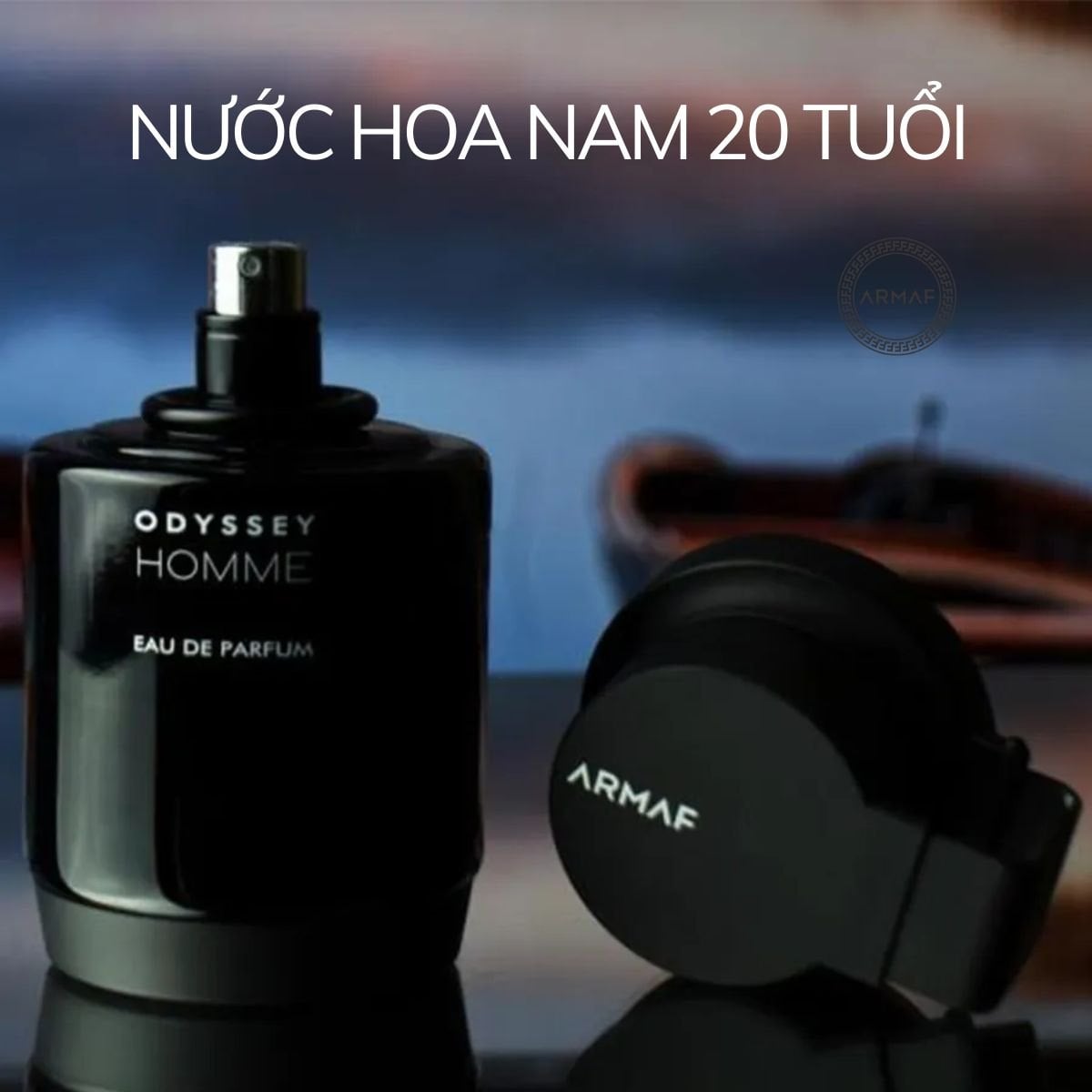Nước hoa nam 20 tuổi tươi mát, trẻ trung: TOP 10+++
