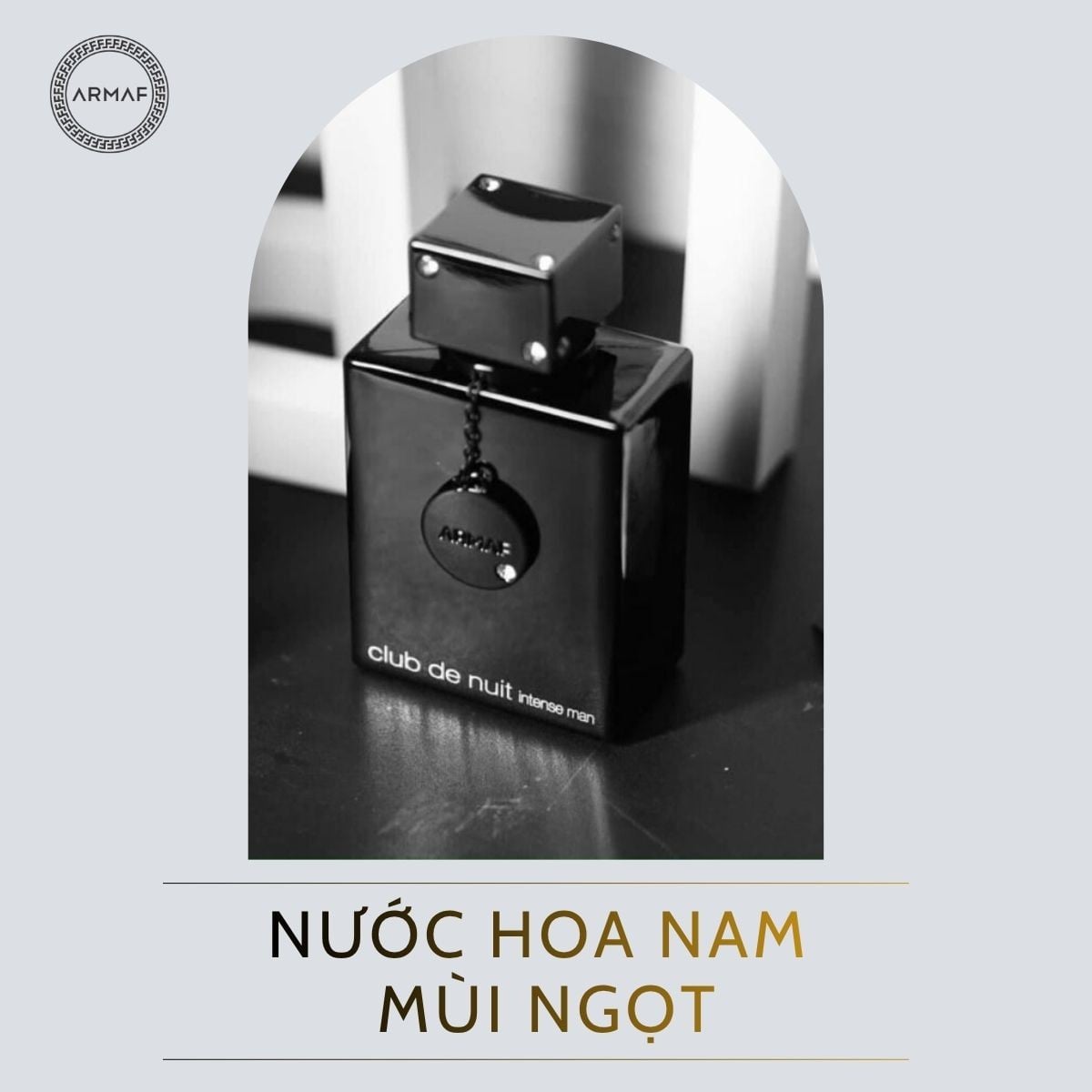 Gợi ý những chai nước hoa nam mùi ngọt, đàn ông