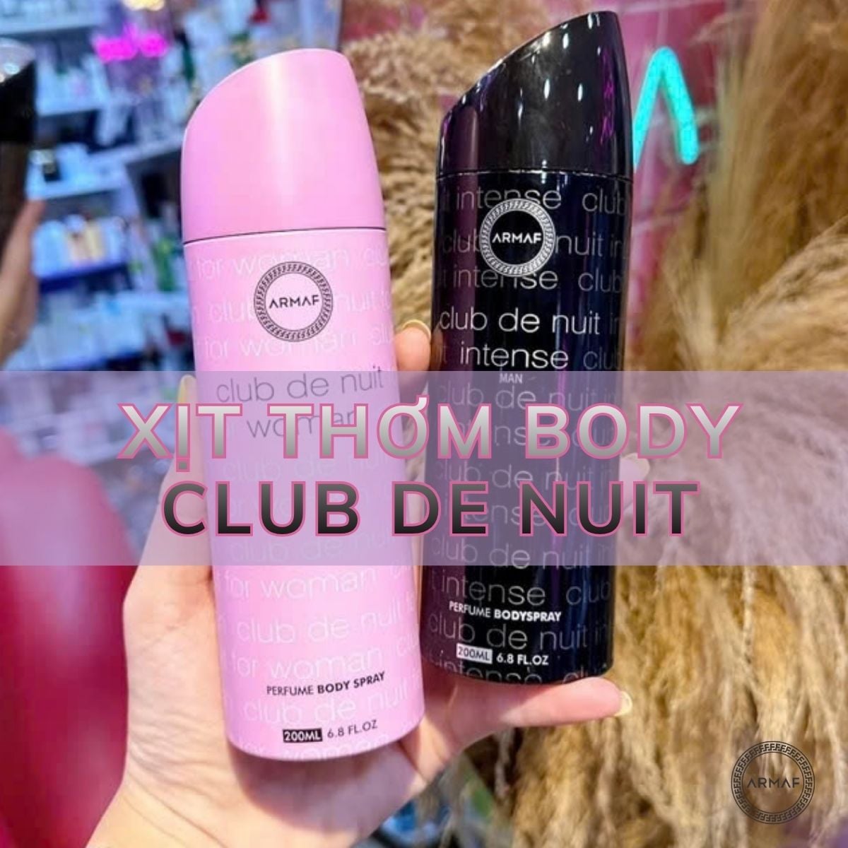 Xịt thơm body Club De Nuit có mấy phiên bản, điểm nổi bật?