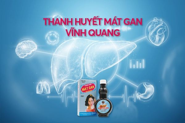 Thanh Huyết Mát Gan Vĩnh Quang – Giải pháp hỗ trợ thanh nhiệt, giải độc và chăm sóc gan