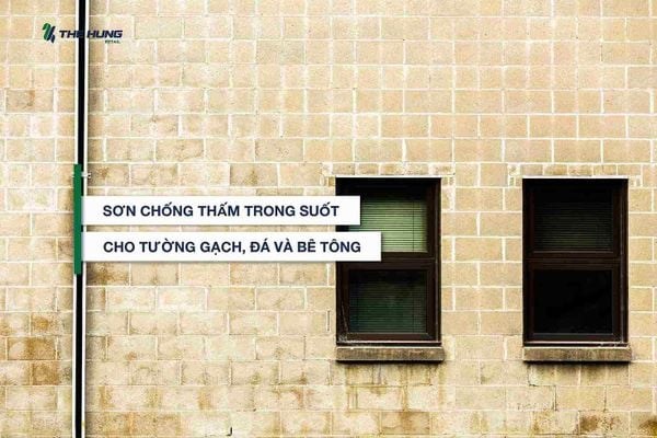 Sơn chống thấm trong suốt cho tường gạch, đá, bê tông