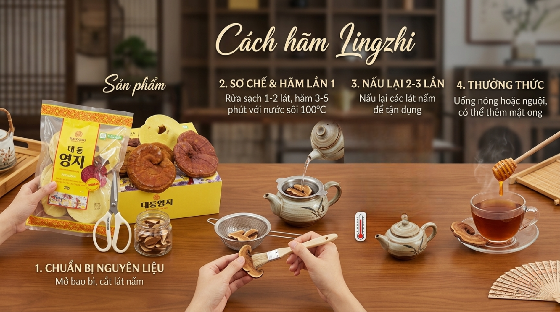 Cách nấu nấm linh chi khô chuẩn bài, bổ dưỡng cho cả gia đình