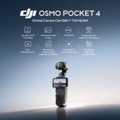 Mở bán DJI Pocket 4 Creator Combo tại Hệ thống iMax