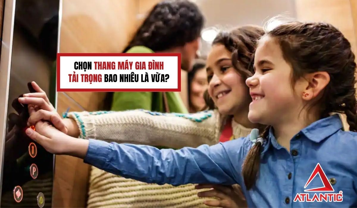 Chọn thang máy gia đình: Tải trọng bao nhiêu là vừa?