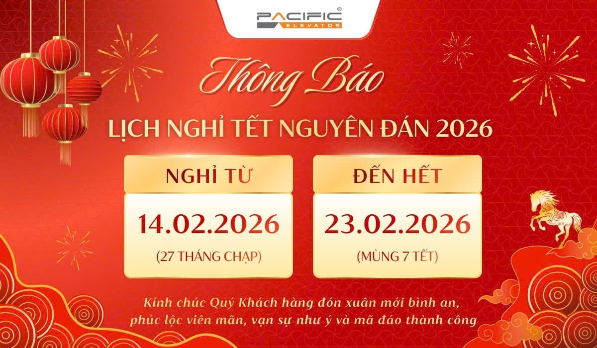 Thang máy Atlantic thông báo lịch nghỉ Tết Nguyên Đán Bính Ngọ 2026