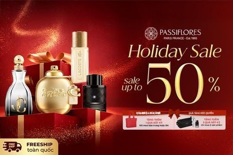 HOLIDAY SALE UP TO 50% KHI MUA SẮM NƯỚC HOA THƯƠNG HIỆU CAO CẤP TẠI PASSIFLORES