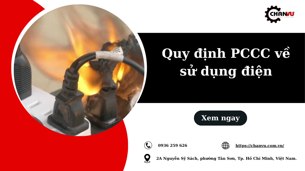 Quy định PCCC về sử dụng điện mới nhất 2026 áp dụng cho gia đình và doanh nghiệp