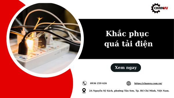 Khắc phục quá tải điện trong nhà thế nào cho từng tình huống khẩn cấp nhất