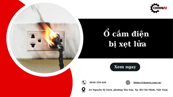 Ổ cắm điện bị xẹt lửa có nguy hiểm không và khi nào cần thay ngay?
