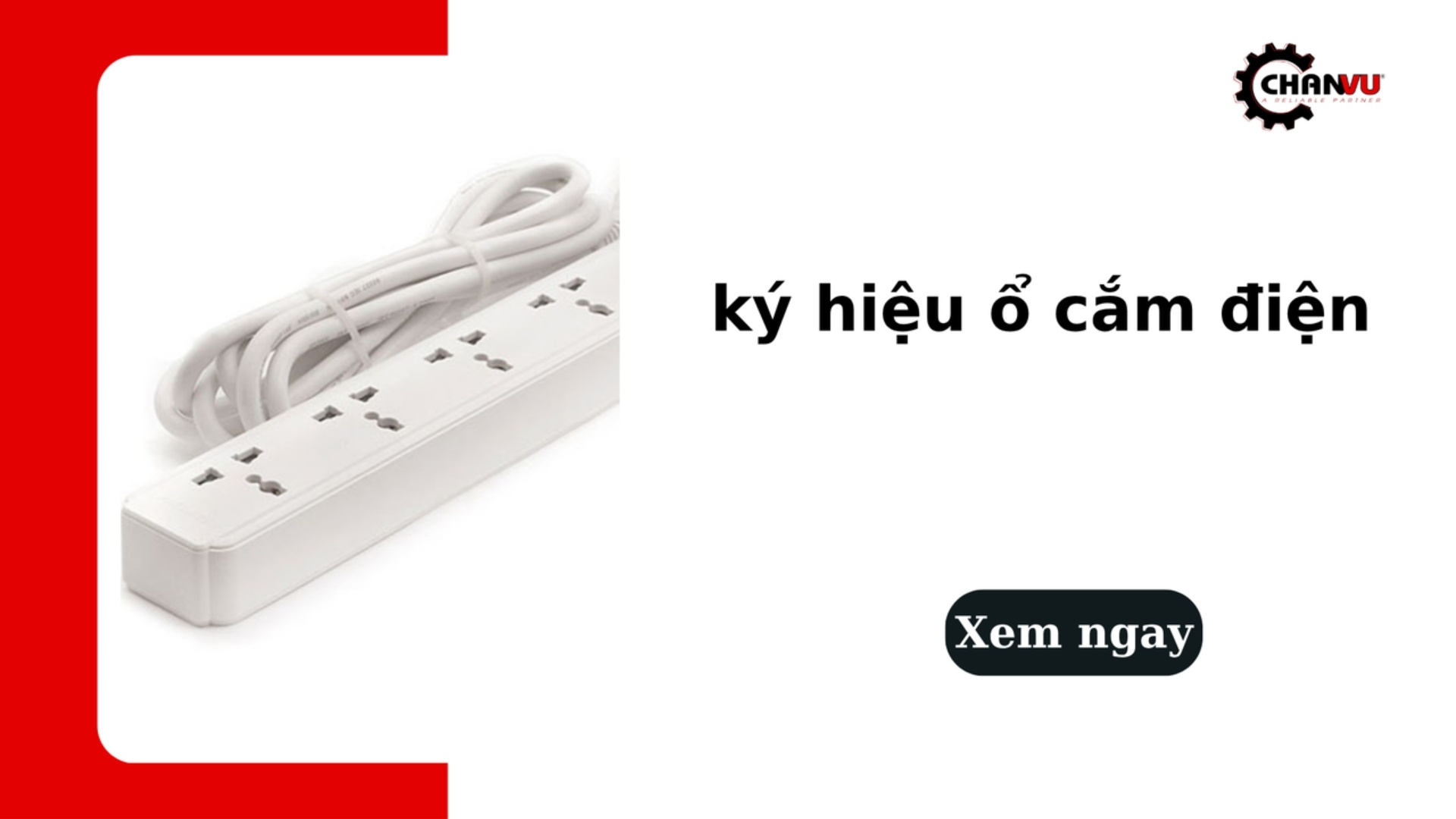 Ký hiệu ổ cắm điện: Hướng dẫn đọc hiểu nhanh và đúng chuẩn