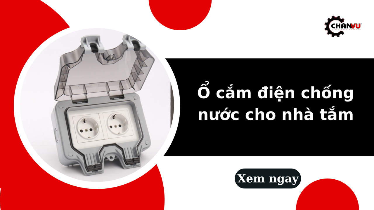 Chọn và lắp ổ cắm điện chống nước cho nhà tắm đúng cách