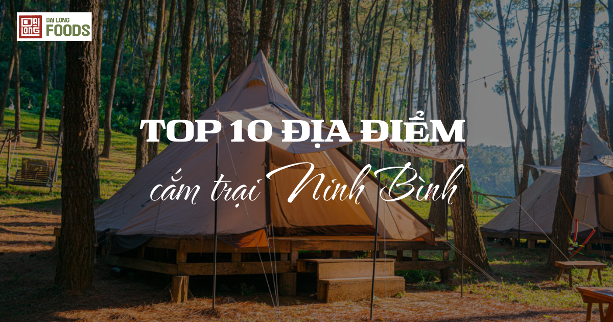 Top 10 địa điểm cắm trại Ninh Bình hot nhất 2025