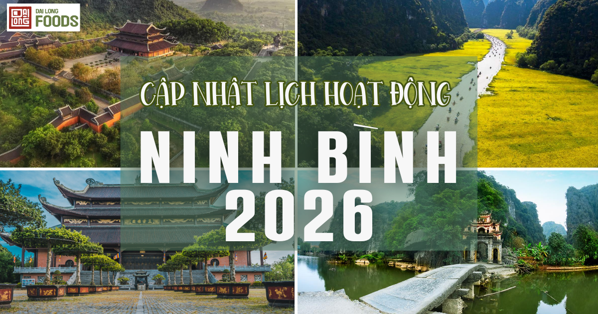 CẬP NHẬT LỊCH HOẠT ĐỘNG CÁC KHU DU LỊCH NINH BÌNH DỊP TẾT NGUYÊN ĐÁN 2026