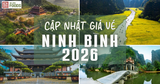 Giá vé các địa điểm du lịch Ninh Bình 2026 cập nhật mới nhất