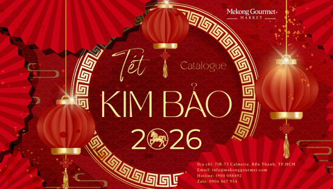 E-Catelogue Tết Kim Bảo 2026- Mekong Gourmet Market