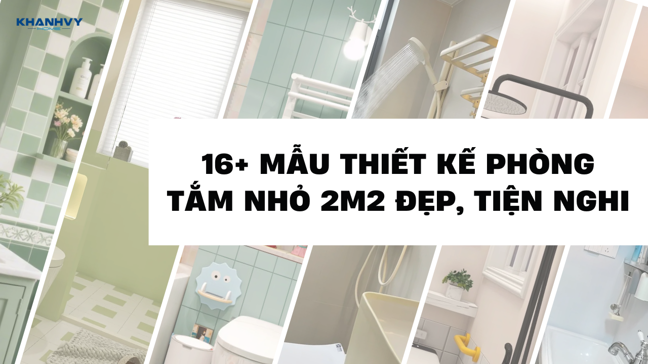 16+ Mẫu thiết kế phòng tắm nhỏ 2m2 đẹp, tiện nghi