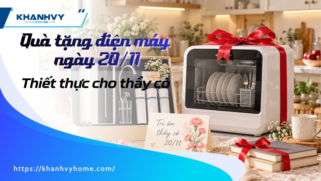 8 món quà tặng điện máy ngày 20/11 thiết thực cho thầy cô