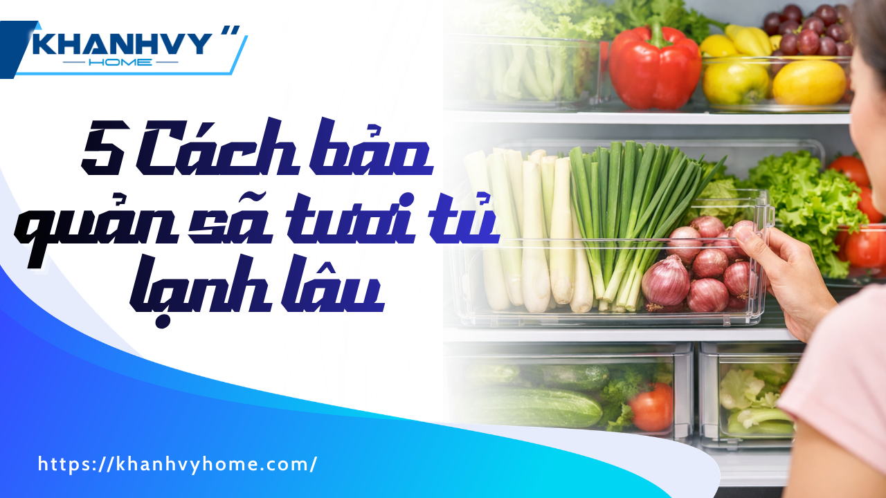 5 Cách bảo quản sả tươi lâu trọn hương vị từ 10 ngày - 12 tháng