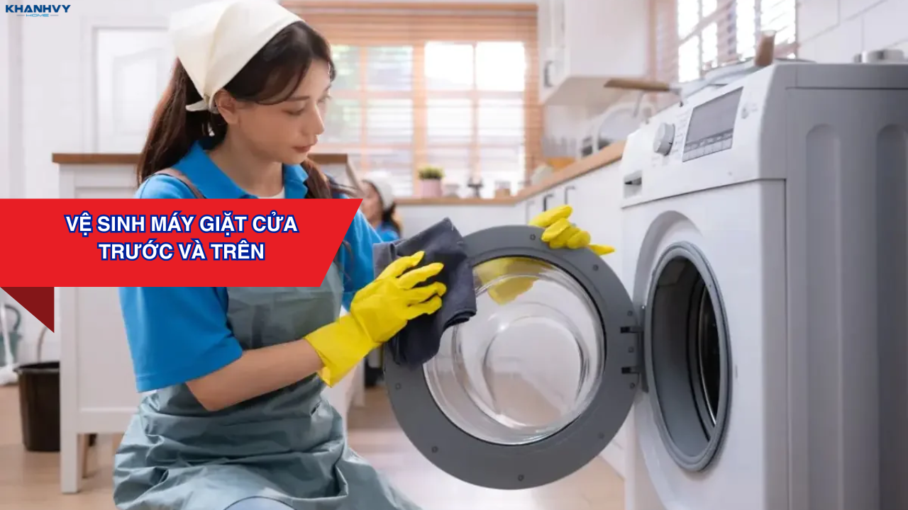 Cách vệ sinh máy giặt Samsung cửa trước và cửa trên tại nhà
