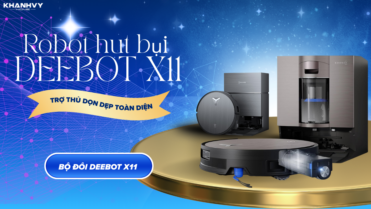 Vì sao DEEBOT X11 được xem là trợ thủ dọn dẹp toàn diện cho gia đình