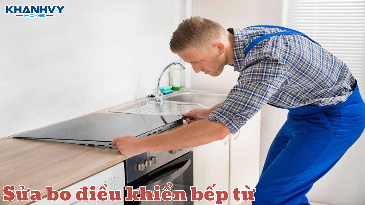 Dịch Vụ Sửa Bo Điều Khiển Bếp Từ Uy Tín và Nhanh Chóng