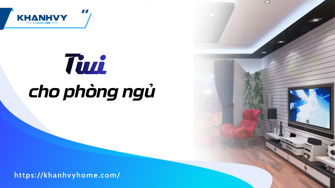 Top 5 tivi cho phòng ngủ đáng mua nhất 2026